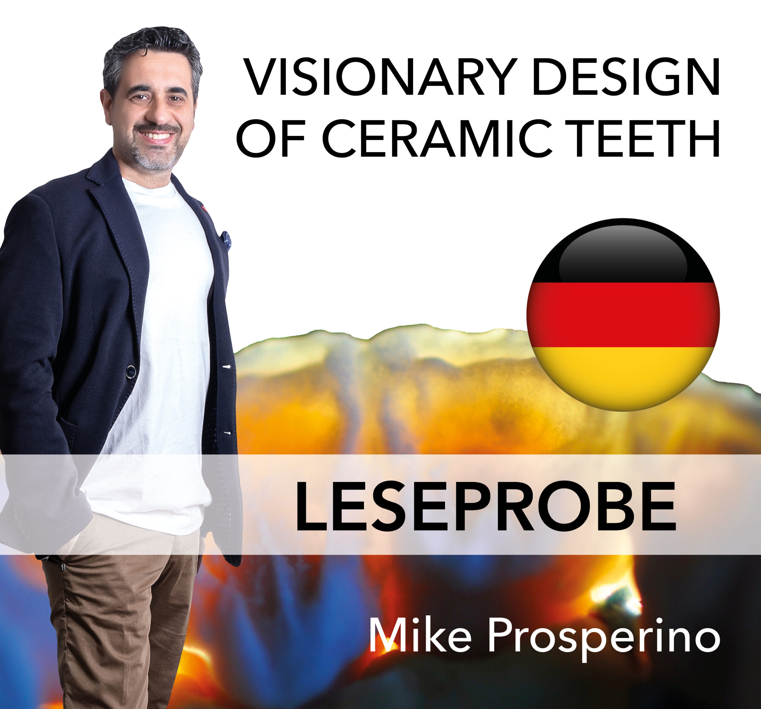 Visionary Design Of Ceramic Teeth (deutsch - Leseprobe)