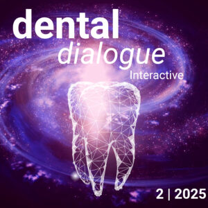 Dental Dialogue 2/2025